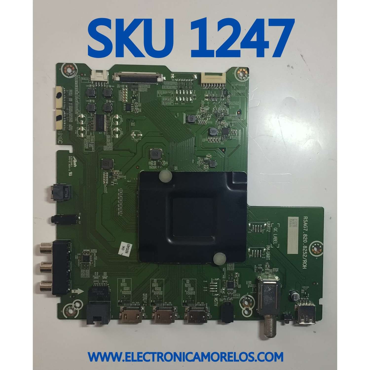 MAIN PARA TV SHARP·ROKU TV 4K·UHD·HDR / NUMERO DE PARTE 244973 / RSAG7.820.8252/ROH / 240178 / HU58A6130UWR(0010) / PANEL HD580S1U02-L1\S0\GM\ROH / DISPLAY V580DJ4-QE1 REV.C2 / MODELO LC-58Q7330U